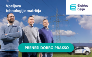 Dobra praksa: Elektro Celje - Vpeljava tehnologije matričja